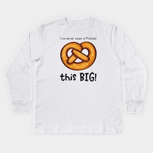 I've Never Seen a Pretzel this BIG! (CXG Inspired) [light] Kids Long Sleeve T-Shirt